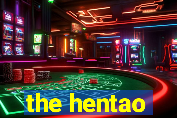 the hentao